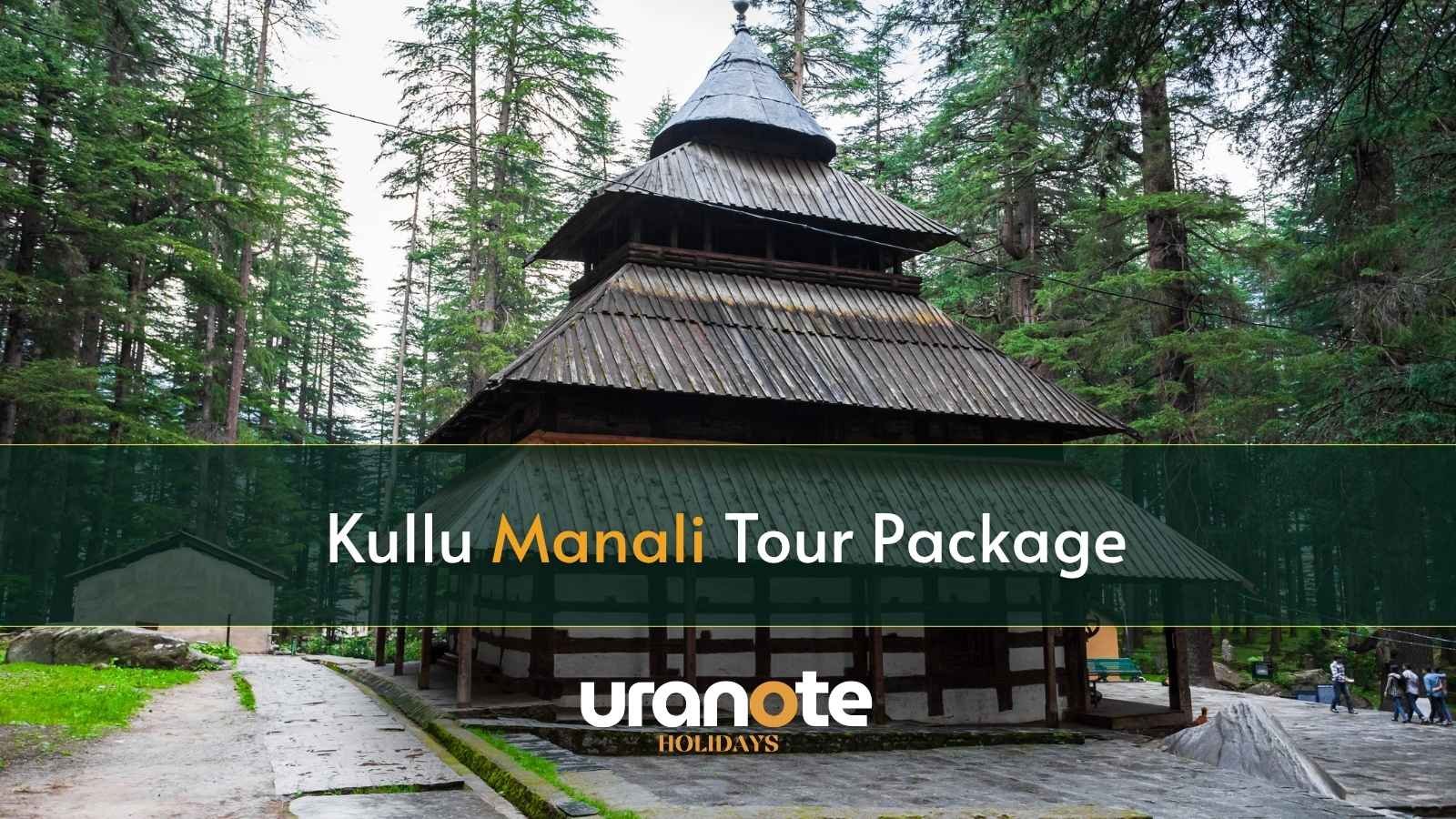 Kullu Manali Tour Package