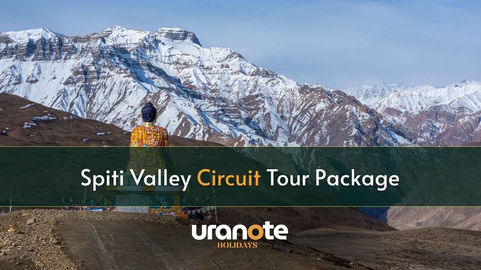 Spiti Valley Circuit Tour Package